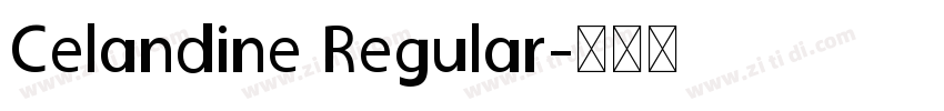 Celandine Regular字体转换